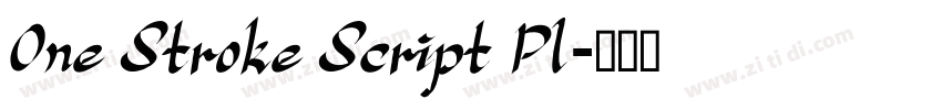 One Stroke Script Pl字体转换